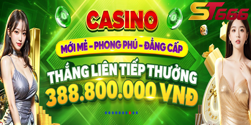 Casino ST666 - Chơi Cào Tố Vui Nhộn Ăn Tiền Cực Khủng